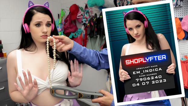 [Shoplyfter] Emma Indica Case No. 7906240 &#8211; The Streamer Problem (2023.04.07)